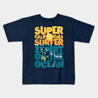 SuperCaliforniaSurfer Kids T-Shirt